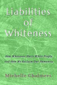Liabilities of Whiteness