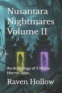 Nusantara Nightmares Volume II