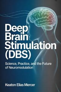 Deep Brain Stimulation (DBS)
