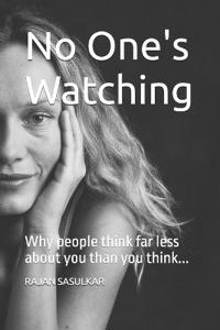 No One's Watching