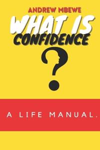 What is Confidence?