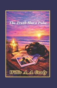 The Truth Has a Pulse