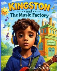 Kingston and the Music Factory