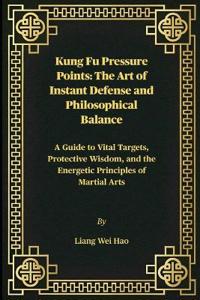 Kung Fu Pressure Points