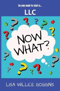 So you want to start a...LLC
