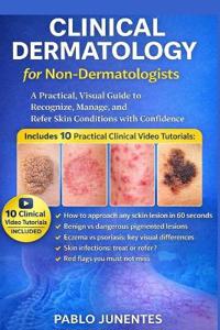 Clinical Dermatology For Non-Dermatologists