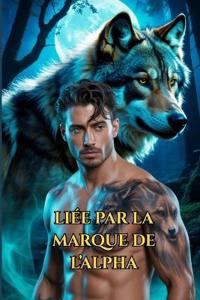 Liée Par La Marque de l'Alpha