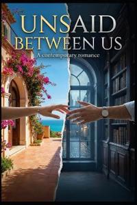 Unsaid Between Us