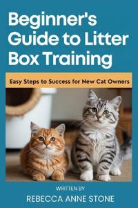 Beginner's Guide to Litter Box Training