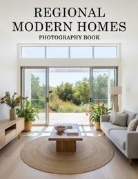Regional Modern Homes Photography Book