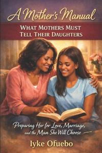 What Mothers Must Tell Their Daughters