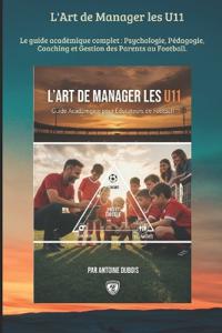 L'Art de Manager les U11