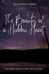 The Beauty of a Hidden Heart