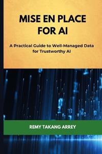 Mise en Place for AI