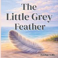 The Little Grey Feather