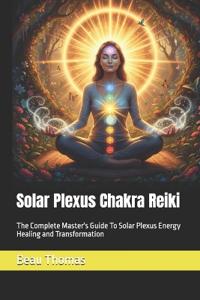 Solar Plexus Chakra Reiki