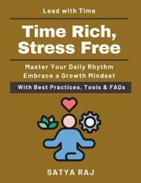 Time Rich, Stress Free