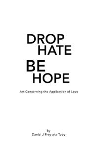 Drop Hate Be Hope