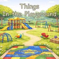 Things In the Playground