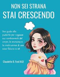 Non SEI Strana, Stai Crescendo