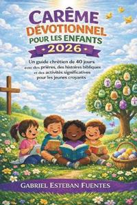 Carême Dévotionnel Pour Les Enfants 2026