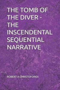 The Tomb of the Diver - The Inscendental Sequential Narrative