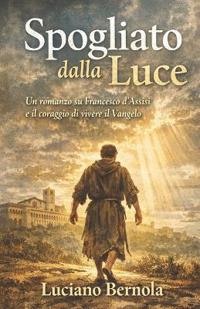 Spogliato dalla Luce