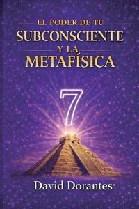 El Poder de Tu Subconsciente Y La Metafísica