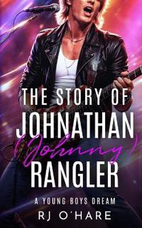 The Story of Johnathan (Johnny) Rangler