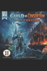 The Guild Vs The Consortium