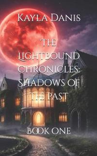 The Lightbound Chronicles