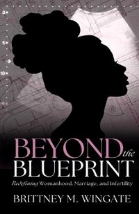 Beyond the Blueprint