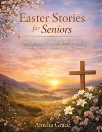Easter Stories for Seniors