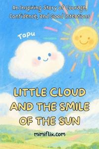 Little cloud and the smile of the sun
