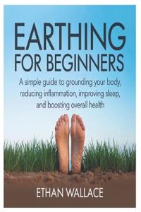 Earthing for Beginners