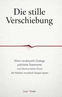 Die stille Verschiebung