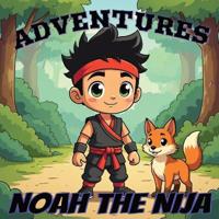 Adventures of Noah The Ninja