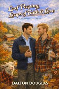 Leaf Peeping, Leaps of Faith & Love