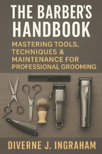 The Barber's Handbook