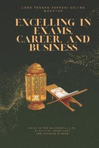 Excelling in Exams, Career, and Business