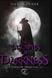 The Disciples of Darkness