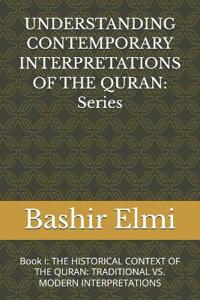 Understanding Contemporary Interpretations of the Quran
