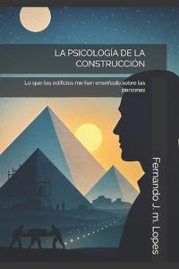 La Psicología de la Construcción