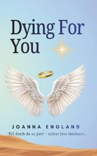 Dying For you