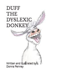 Bokomslag for "Duff the Dyslexic Donkey"