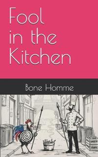 Fool in the Kitchen