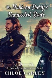 The Stubborn Sheriff's Unexpected Bride