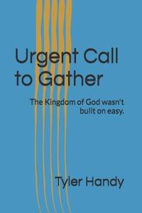 Urgent Call to Gather