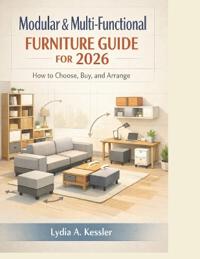 Modular & Multi-Functional Furniture Guide for 2026