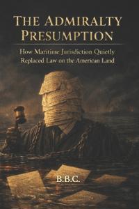 The Admiralty Presumption